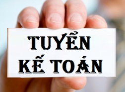 TUYỂN DỤNG KẾ TOÁN NỘI BỘ VÀ KẾ TOÁN THUẾ